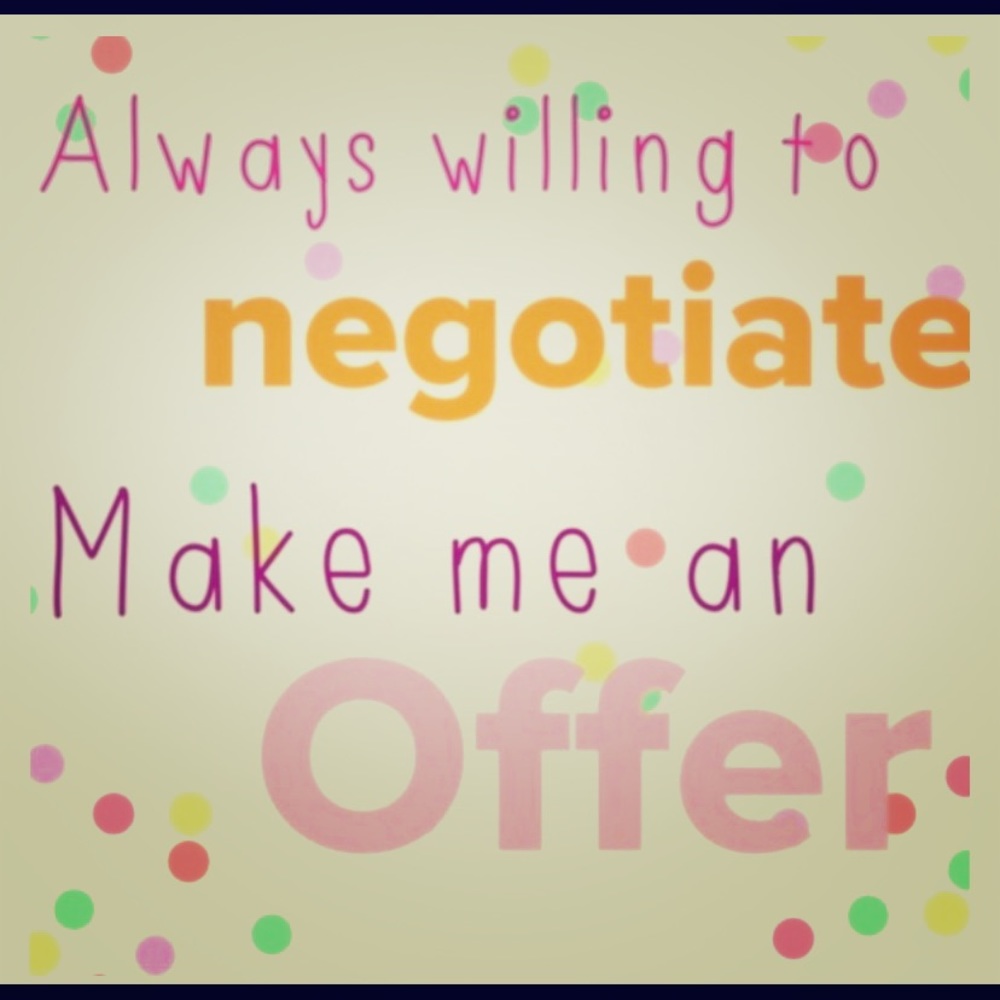 MAKE ME AN OFFER. I’LL ACCEPT or NEGOTIATE 🛍